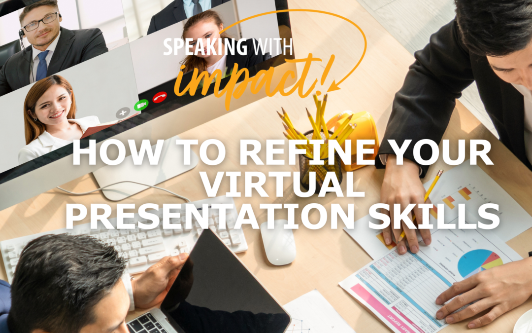 How to Refine Your Virtual Presentation Skills